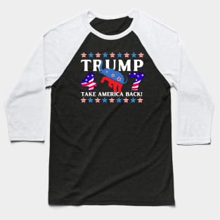 TAKE AMERICA BACK! Baseball T-Shirt